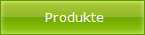 Produkte